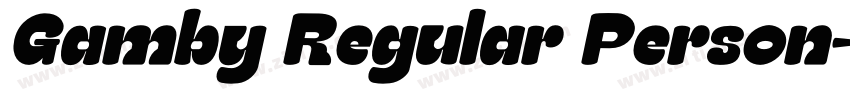 Gamby Regular Person字体转换